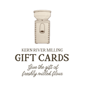 Kern River Milling gift card for purchasing premium whole wheat and other whole grain products.